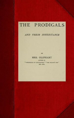 [Gutenberg 62466] • The Prodigals and Their Inheritance · Complete